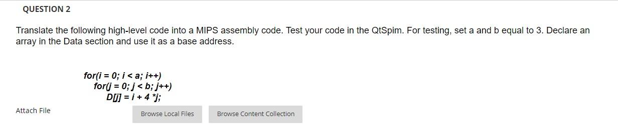 Question 2 Translate The Following High Level Code Into A Mips Assembly Code Test Your Code In The Qtspim For Testing 1