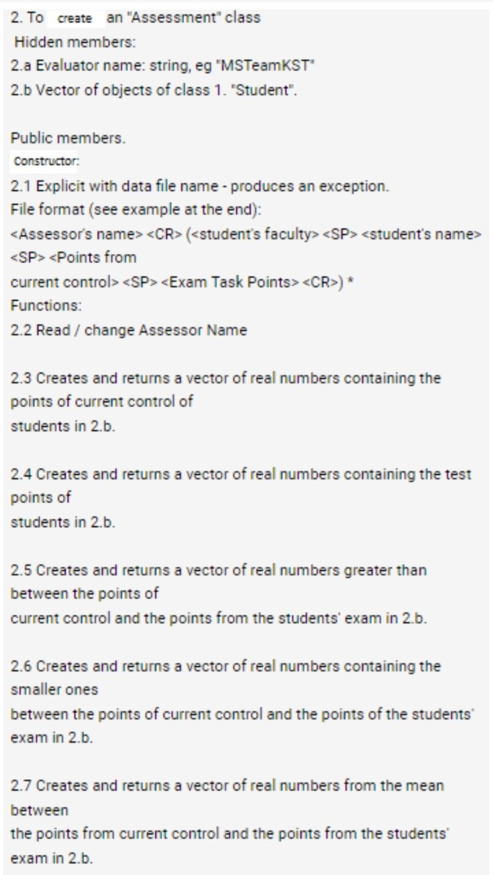 1 To Create A Class Student Hidden Members 1 A Faculty No String Eg 20621721 1 B Student S Name String 1 C Cu 2