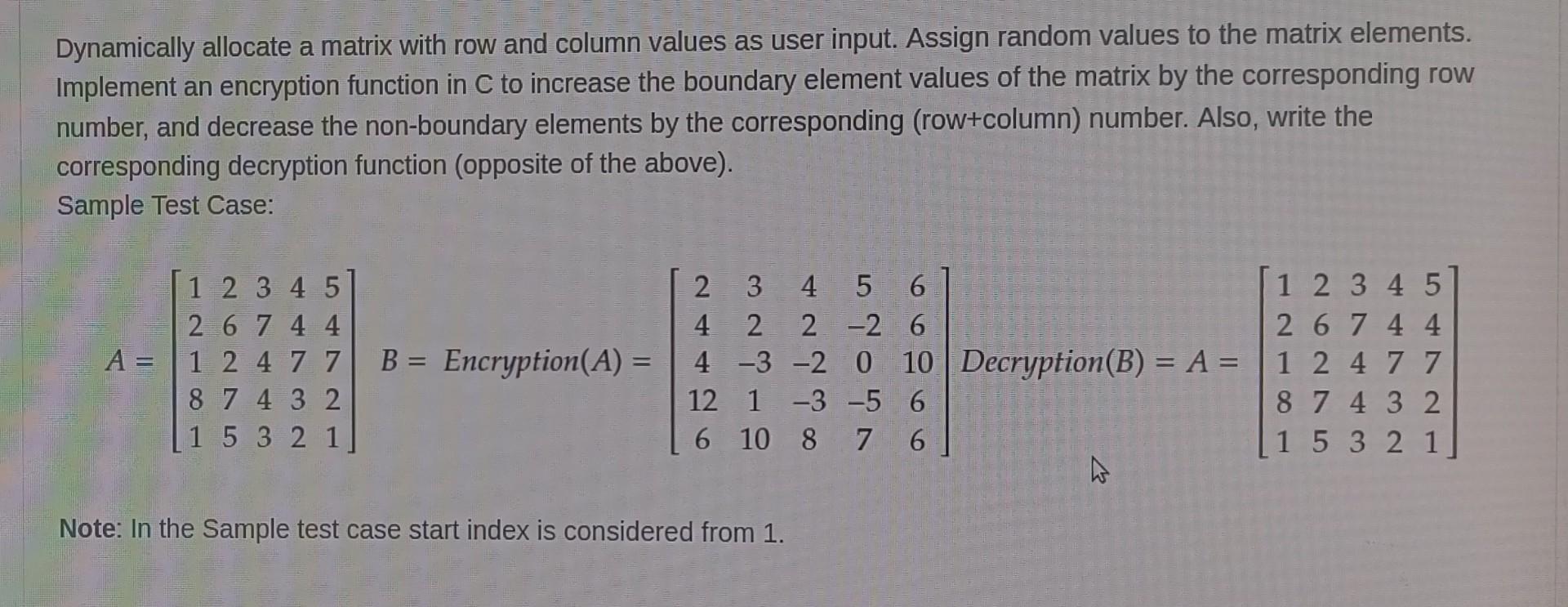 Write A C Program Quickly Asap Dynamically Allocate A Matrix With Row And Column Values As User Inpul Assign Random Val 1