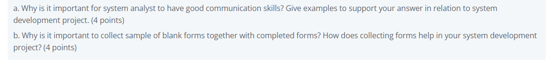 A Why Is It Important For System Analyst To Have Good Communication Skills Give Examples To Support Your Answer In Rel 1