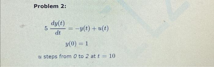 Write Python Codes Script To Solve The Following Problems Question Find A Numerical Solution To The Following Different 2