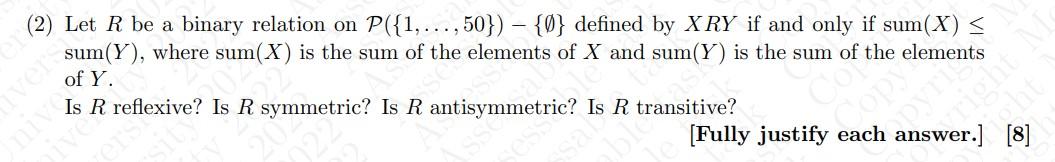 2 Let R Be A Binary Relation On P 1 50 0 Defined By X Ry If And Only If Sum X Of Y Is R Reflexive Is 1