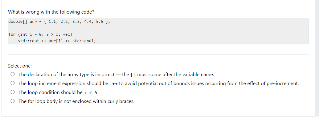 What Is Wrong With The Following Code Double Arr 1 1 2 2 3 3 4 4 5 5 For Int I 0 5 I I Std Cout 1