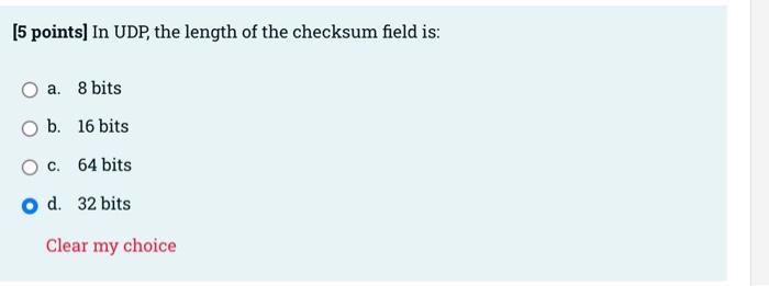 5 Points Checksum Is A Technique Used For Select One A Flow Control B Error Correction O C Error Detection O D C 3