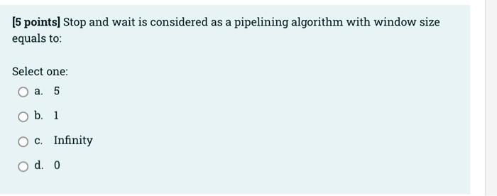 5 Points Checksum Is A Technique Used For Select One A Flow Control B Error Correction O C Error Detection O D C 4