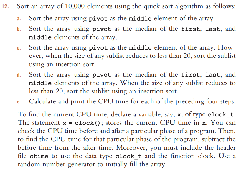 A C Sort An Array Of 10 000 Elements Using The Quick Sort Algorithm As Follows Sort The Array Using Pivot As The Midd 1