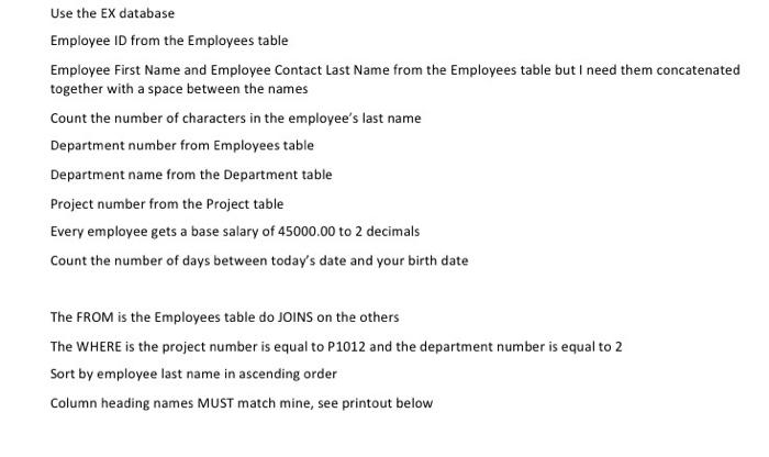 Use The Ex Database Employee Id From The Employees Table Employee First Name And Employee Contact Last Name From The Emp 1