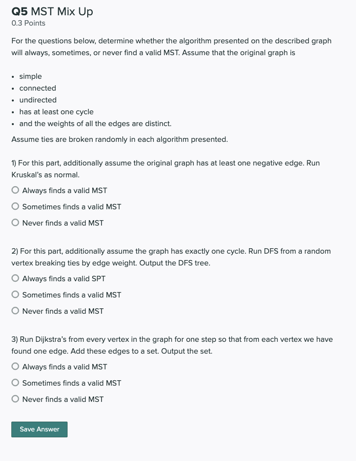 Q5 Mst Mix Up 0 3 Points For The Questions Below Determine Whether The Algorithm Presented On The Described Graph Will 1