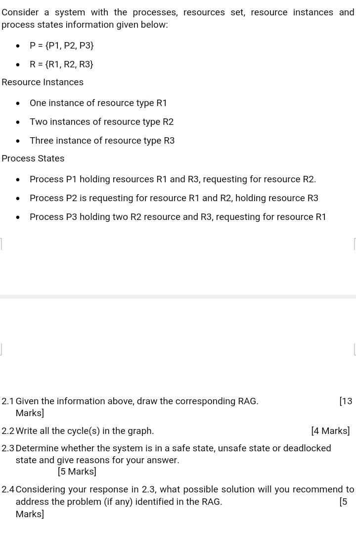 Consider A System With The Processes Resources Set Resource Instances And Process States Information Given Below P 1