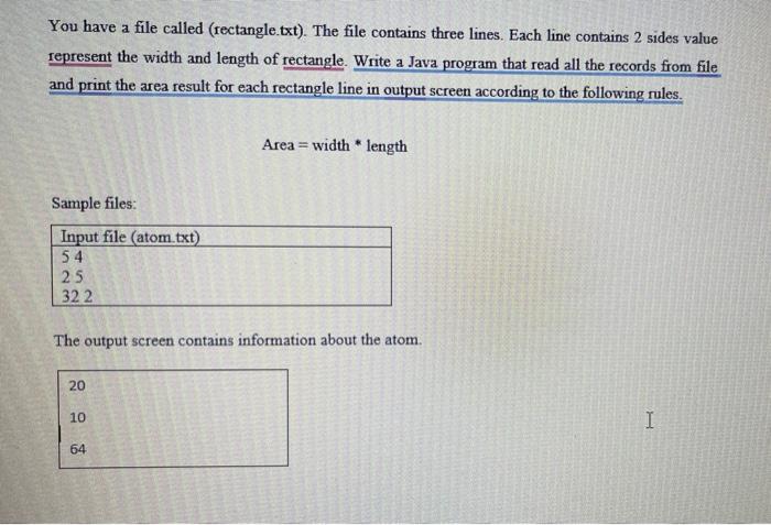 A You Have A File Called Rectangle Txt The File Contains Three Lines Each Line Contains 2 Sides Value Represent The 1
