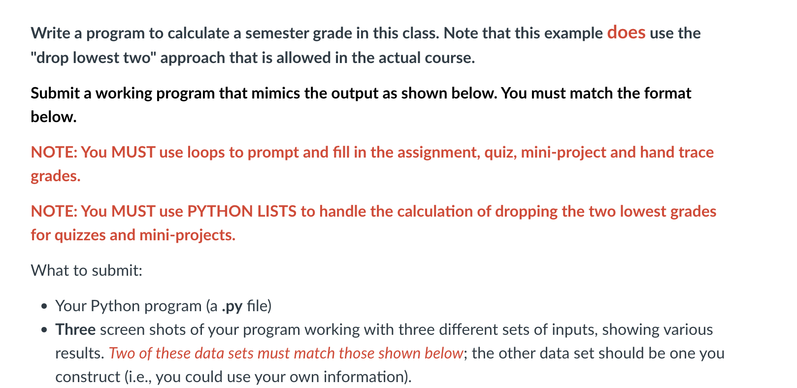 Write A Program To Calculate A Semester Grade In This Class Note That This Example Does Use The Drop Lowest Two Appro 1