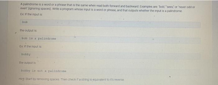 A Palindrome Is A Word Or A Phrase That Is The Same When Read Both Forward And Backward Examples Are Obsees Or Never Od 1