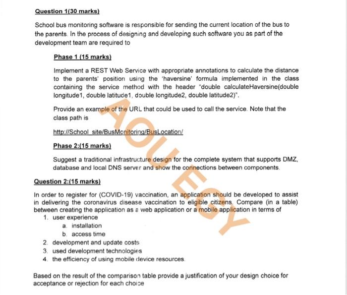 Ho Question 1 30 Marks School Bus Monitoring Software Is Responsible For Sending The Current Location Of The Bus To The 1