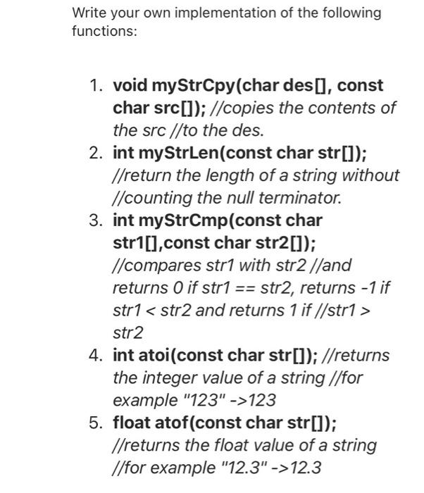 Write Your Own Implementation Of The Following Functions 1 Void Mystrcpy Char Des Const Char Src Copies The C 1