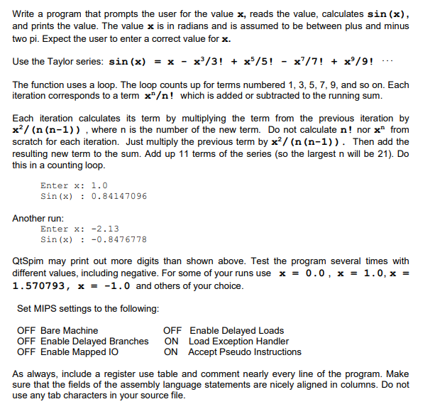 Write A Program That Prompts The User For The Value X Reads The Value Calculates Sin X And Prints The Value The Val 1