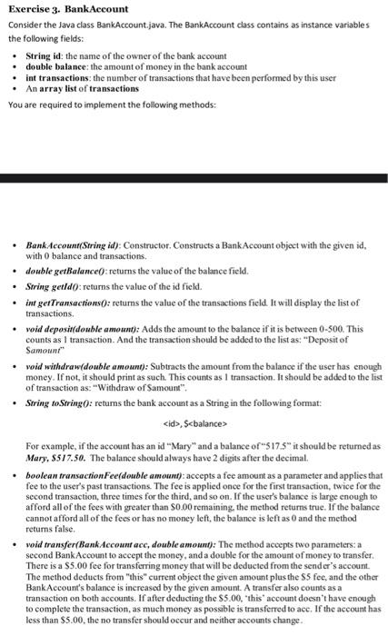 Exercise 3 Bankaccount Consider The Java Class Bankaccount Java The Bankaccount Class Contains As Instance Variables T 1