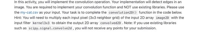 In This Activity You Will Implement The Convolution Operation Your Implementation Will Detect Edges In An Image You A 1