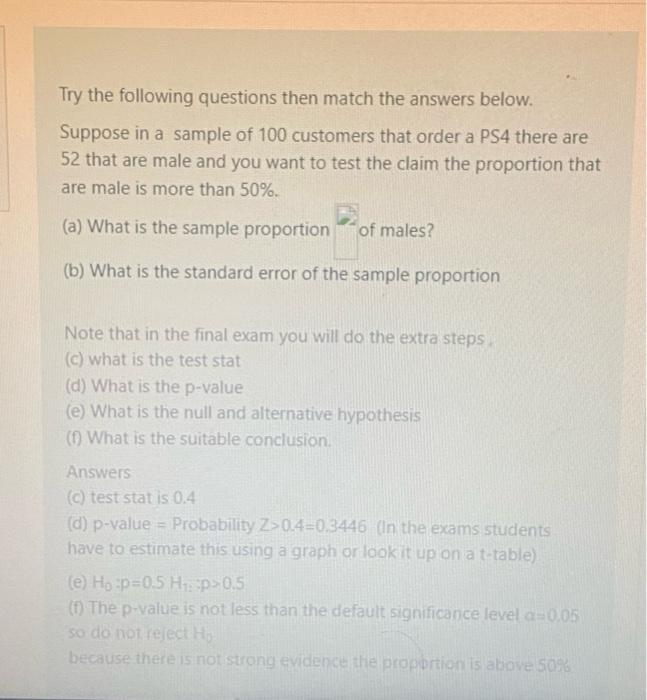 Try The Following Questions Then Match The Answers Below Suppose In A Sample Of 100 Customers That Order A Ps4 There Ar 1