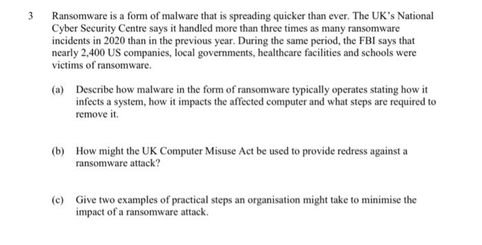3 Ransomware Is A Form Of Malware That Is Spreading Quicker Than Ever The Uk S National Cyber Security Centre Says It H 1