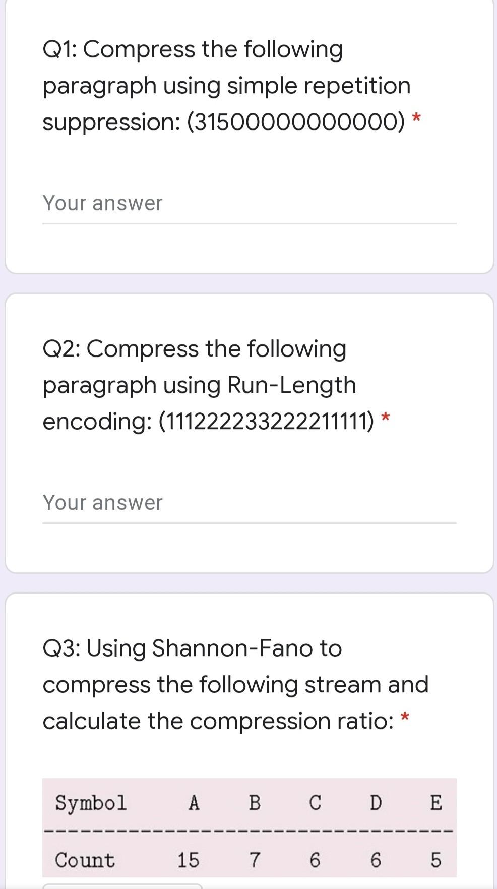 Q1 Compress The Following Paragraph Using Simple Repetition Suppression 31500000000000 Your Answer Q2 Compress The 1