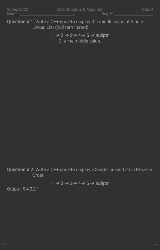 Spring 2022 Data Structure Algorithm Quiz 3 Name Reg Question 1 Write A C Code To Display The Middle Value O 1
