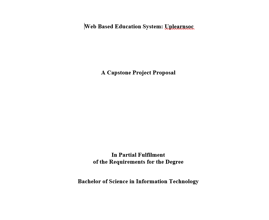 Web Based Education System Uplearnsoc A Capstone Project Proposal In Partial Fulfilment Of The Requirements For The De 1