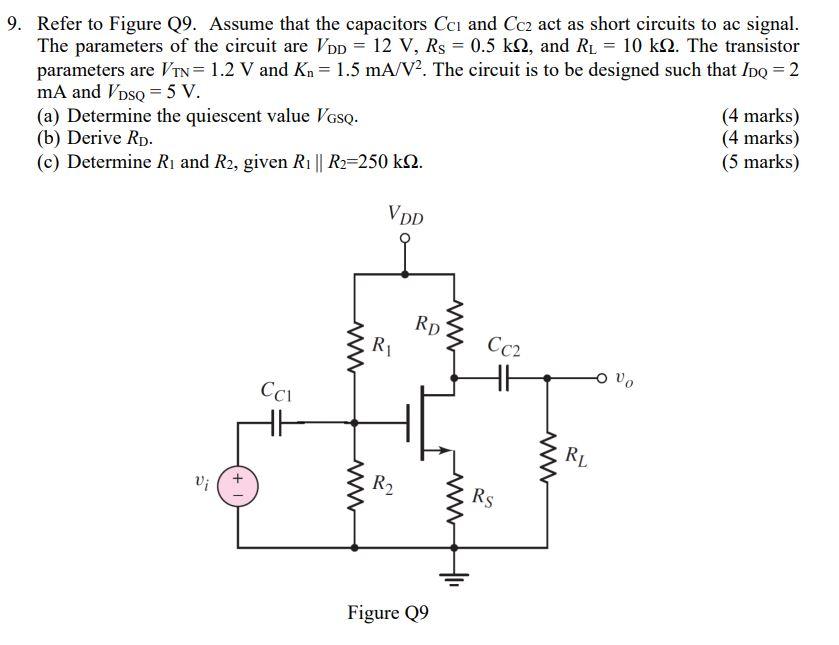 9 Refer To Figure 29 Assume That The Capacitors Cci And Cc2 Act As Short Circuits To Ac Signal The Parameters Of The 1