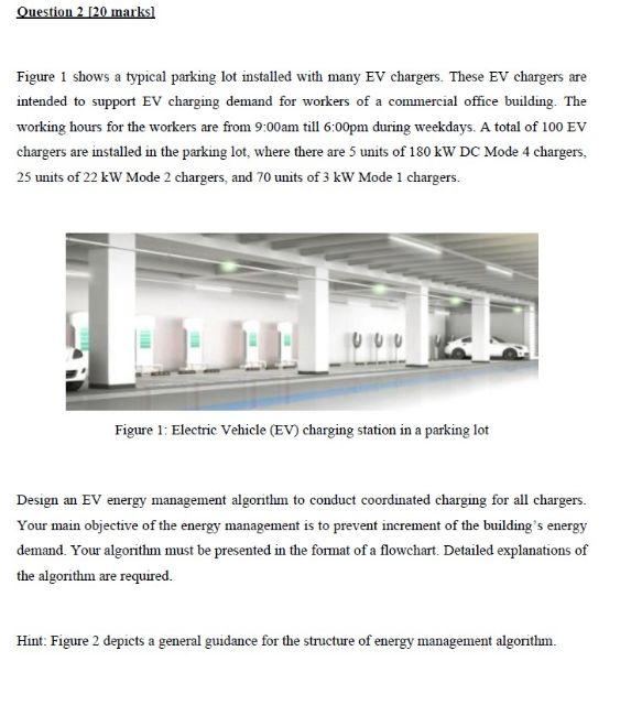 Question 2 20 Marks Figure 1 Shows A Typical Parking Lot Installed With Many Ev Chargers These Ev Chargers Are Intend 1