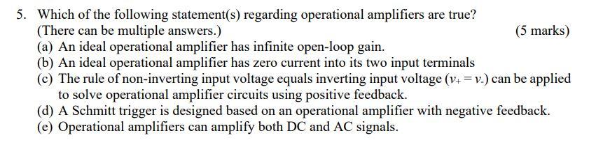5 Which Of The Following Statement S Regarding Operational Amplifiers Are True There Can Be Multiple Answers 5 Ma 1