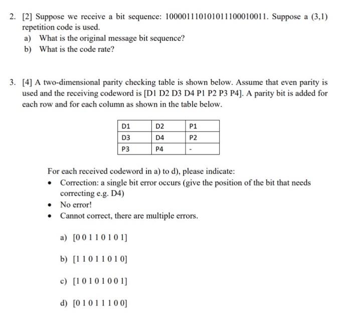 2 2 Suppose We Receive A Bit Sequence 100001110101011100010011 Suppose A 3 1 Repetition Code Is Used A What Is 1