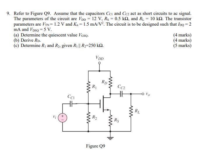 9 Refer To Figure 29 Assume That The Capacitors Cci And Cc2 Act As Short Circuits To Ac Signal The Parameters Of The 1