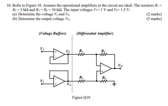10 Refer To Figure 10 Assume The Operational Amplifiers In The Circuit Are Ideal The Resistors Ri R3 5 K2 And R2 1