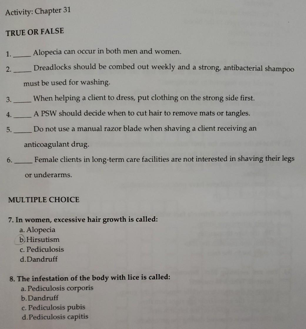 Activity Chapter 31 True Or False 1 2 Alopecia Can Occur In Both Men And Women Dreadlocks Should Be Combed Out Weekl 1