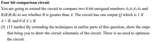 Four Bit Comparison Circuit You Are Going To Extend The Circuit To Compare Two 4 Bit Unsigned Numbers A3a2a1ao And B3b2b 1