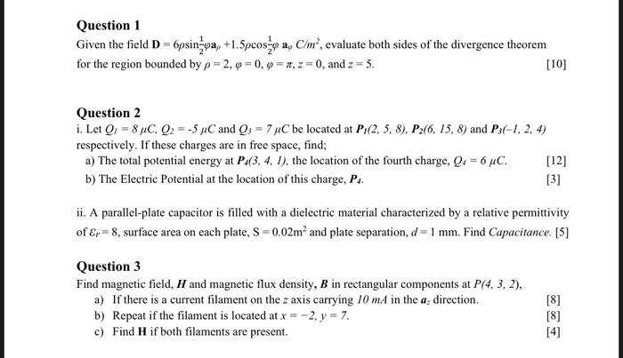Question 1 Given The Field D 6psinipa 1 5pcos Y A C M Evaluate Both Sides Of The Divergence Theorem For The Regio 2