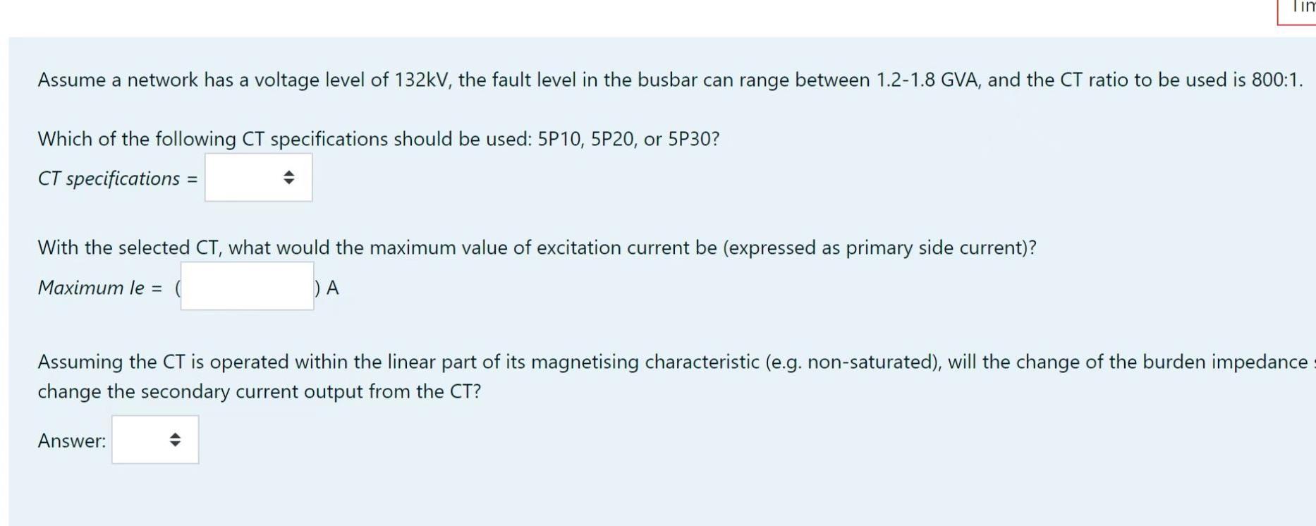 Tin Assume A Network Has A Voltage Level Of 132kv The Fault Level In The Busbar Can Range Between 1 2 1 8 Gva And The 1