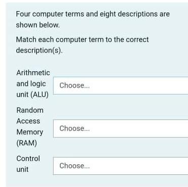 Four Computer Terms And Eight Descriptions Are Shown Below Match Each Computer Term To The Correct Description S Choo 1