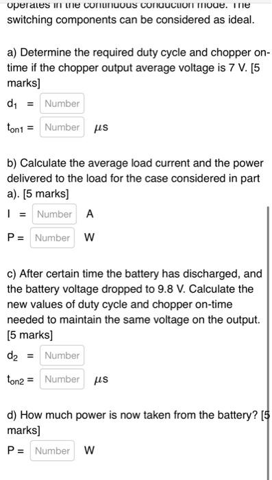 Give All Your Answers Correct To 4 D P A Passive R L Load Is Supplied From A Step Down Dc Dc Converter Chopper From 2