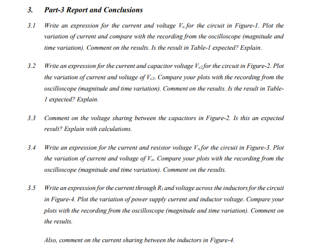 3 Part 3 Report And Conclusions 3 1 Write An Expression For The Current And Voltage V For The Circuit In Figure 1 Plo 1