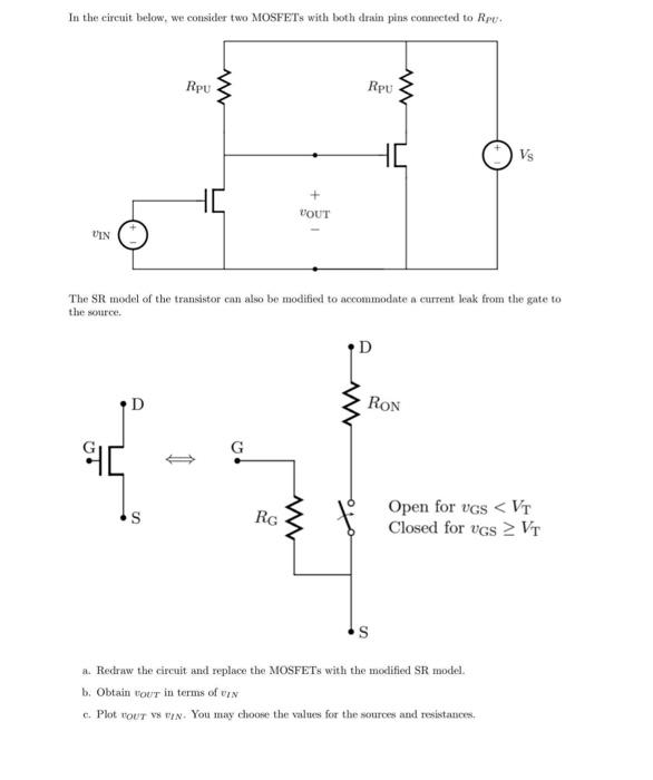 In The Circuit Below We Consider Two Mosfets With Both Drain Pins Connected To Rpu Rpu Rpu W W Vs Vout Uin The Sr Mode 1
