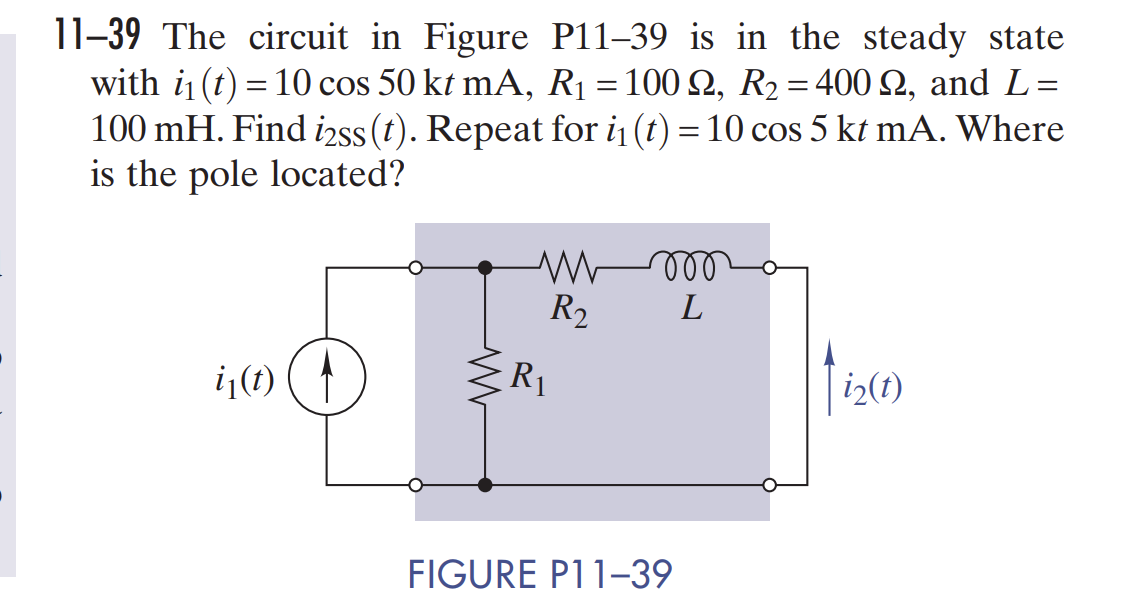 11 39 The Circuit In Figure P11 39 Is In The Steady State With Ij T 10 Cos 50 Kt Ma R1 100 12 R2 400 12 An 1