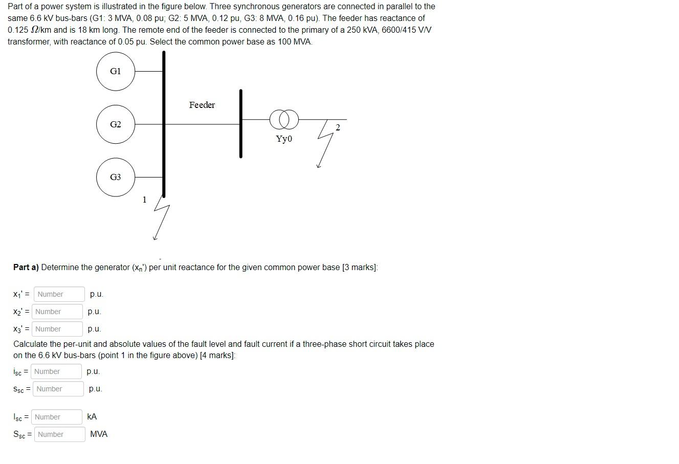 Part Of A Power System Is Illustrated In The Figure Below Three Synchronous Generators Are Connected In Parallel To The 1