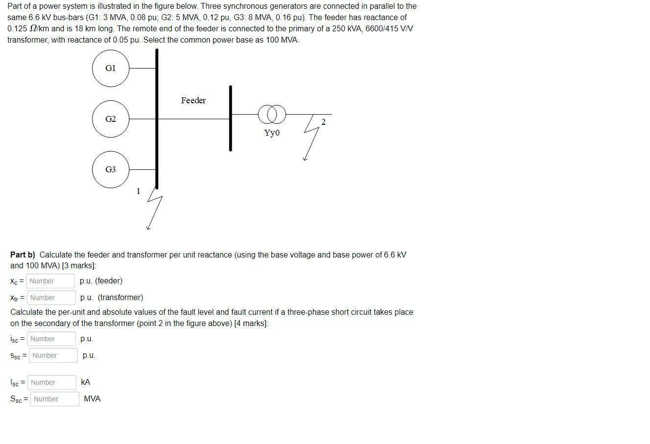 Part Of A Power System Is Illustrated In The Figure Below Three Synchronous Generators Are Connected In Parallel To The 1