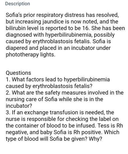 Description Sofia S Prior Respiratory Distress Has Resolved But Increasing Jaundice Is Now Noted And The Bilirubin Lev 1