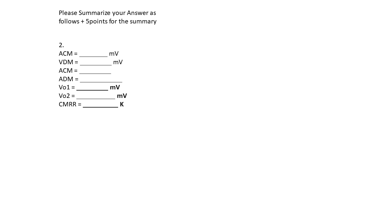 2 Given The Following Differential Amplifier Compute V01 Vo2 Cmrr Given Vol Vo2 B2 01 Q2 Tot V1 1mv V2 2mv Rc 2