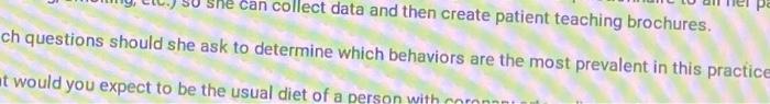 Can Collect Data And Then Create Patient Teaching Brochures Ch Questions Should She Ask To Determine Which Behaviors Ar 1