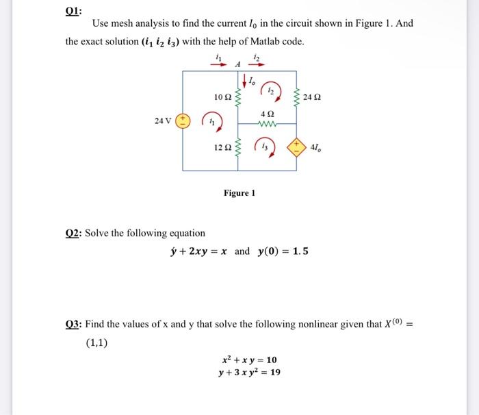 01 Use Mesh Analysis To Find The Current I In The Circuit Shown In Figure 1 And The Exact Solution 41 Iz Iz With Th 1