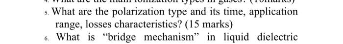 S What Are The Polarization Type And Its Time Application Range Losses Characteristics 15 Marks What Is Bridge Me 1