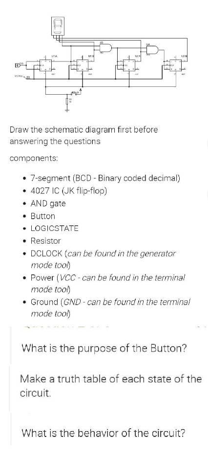 19 14 Ua Le Draw The Schematic Diagram First Before Answering The Questions Components 7 Segment Bcd Binary Coded 1