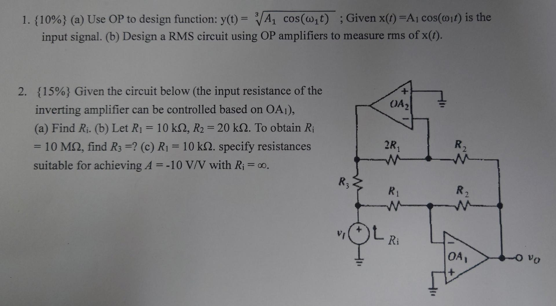 1 10 A Use Op To Design Function Y T Acos Wit Given X T A Cos Wit Is The Input Signal B Design A Rms 1
